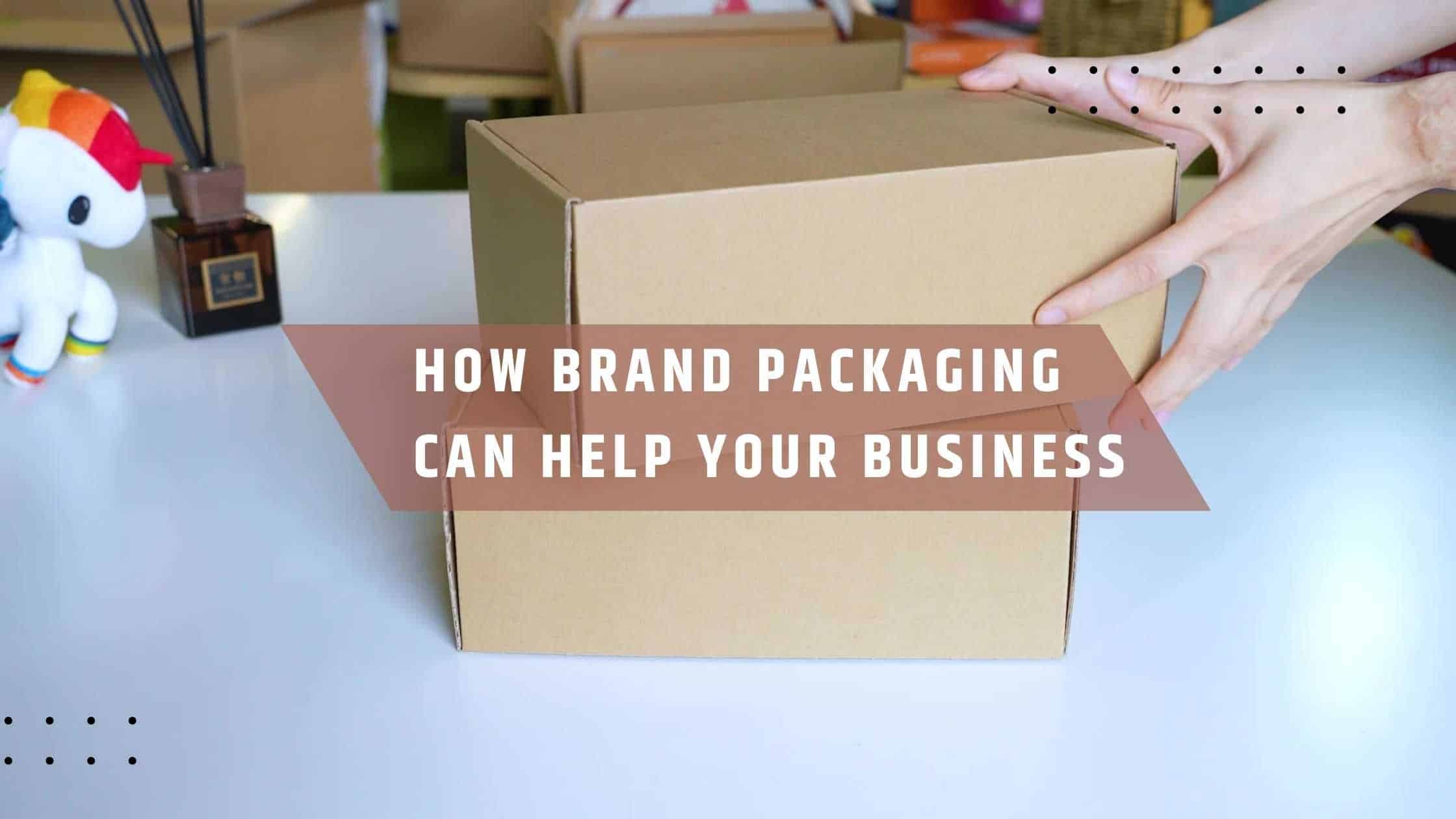 HowBrandPackagingCanHelpYourBusiness-ezgif.com-optijpeg