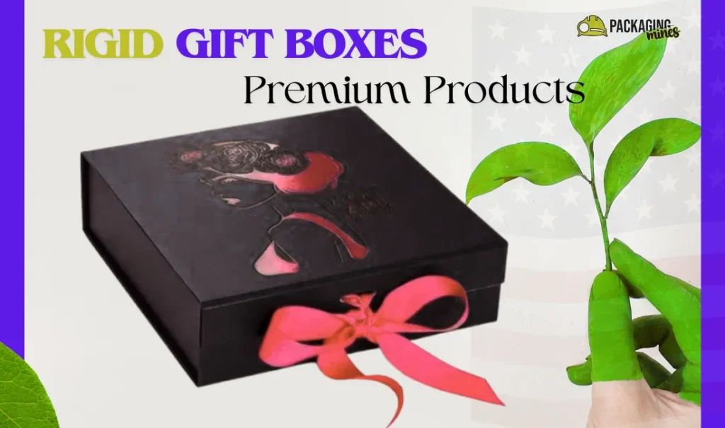 Rigid Gift Boxes for Premium Products